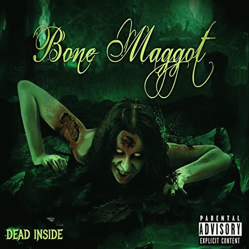 Bone Maggot : Dead Inside